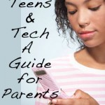 Teens and Tech Guide